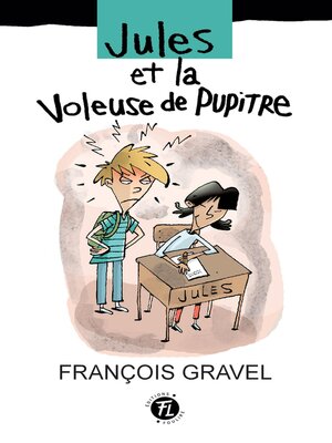 cover image of Jules et la voleuse de pupitre
